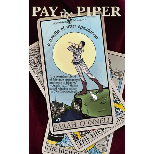 Pay the Piper: A Novella of Utter Speculation - Paperback