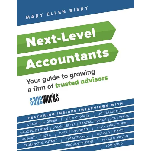 Next-Level Accountants: Your guide to growing a firm of trusted advisors - Paperback