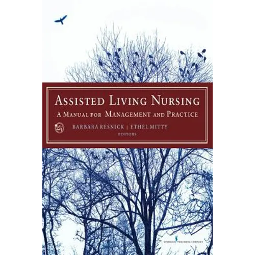 Assisted Living Nursing: A Manual for Management and Practice - Paperback
