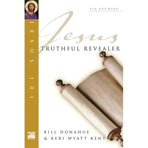Jesus 101: Truthful Revealer - Paperback