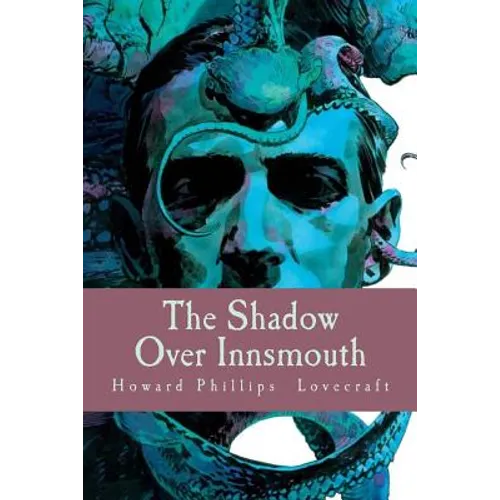 The Shadow Over Innsmouth - Paperback