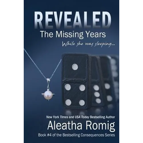 Revealed: The Missing Years - Paperback