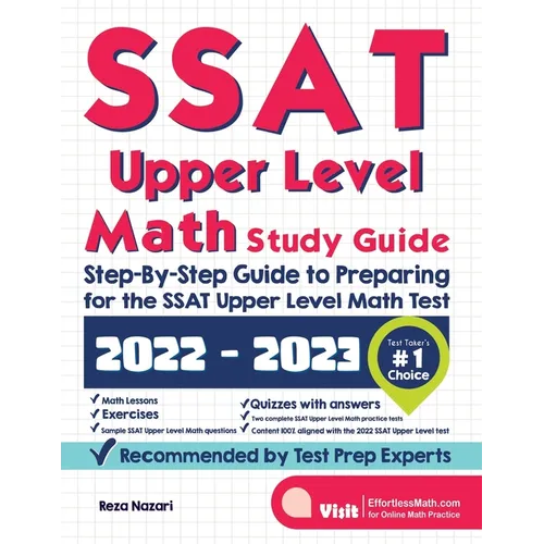 SSAT Upper Level Math Study Guide: Step-By-Step Guide to Preparing for the SSAT Upper Level Math Test - Paperback
