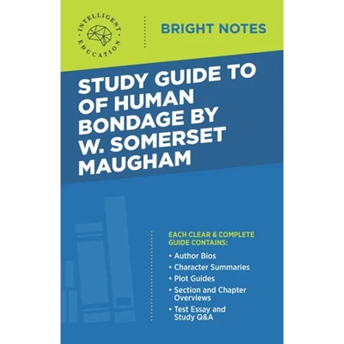 Study Guide to Of Human Bondage by W Somerset Maugham - Paperback