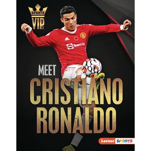 Meet Cristiano Ronaldo: World Cup Soccer Superstar - Library Binding