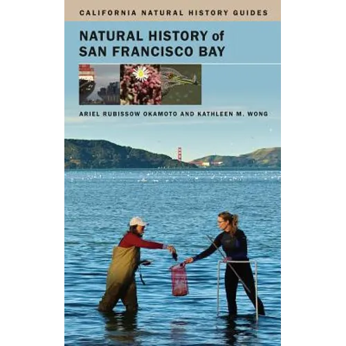 Natural History of San Francisco Bay: Volume 102 - Paperback