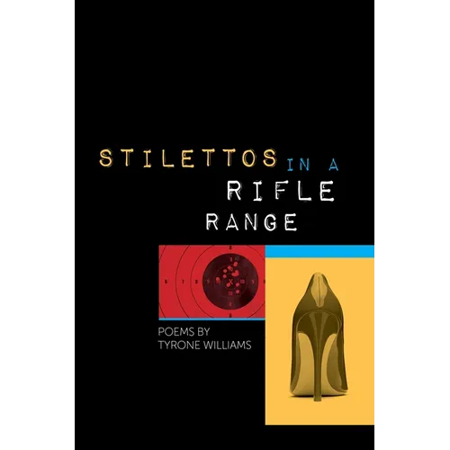 Stilettos in a Rifle Range - Paperback