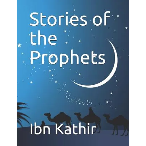 Stories of the Prophets - Paperback