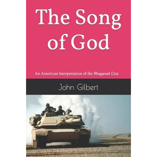 The Song of God: An American Interpretation of the Bhagavad Gita - Paperback