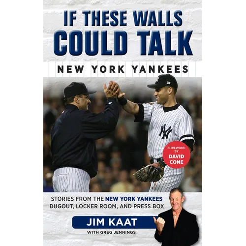 If These Walls Could Talk: New York Yankees - Paperback