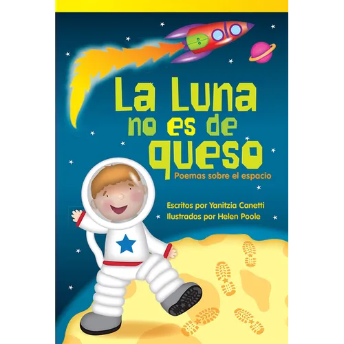 La Luna No Es de Queso: Poemas Sobre El Espacio - Paperback