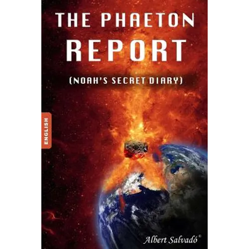 The Phaeton Report: (noah's Secret Diary) - Paperback