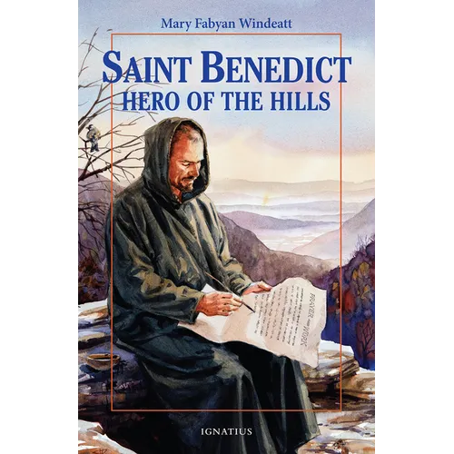 St. Benedict: Hero of the Hills - Paperback