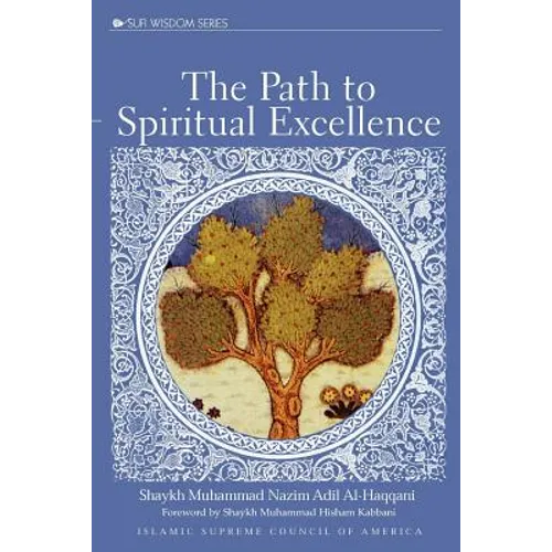 The Path to Spiritual Excellence - Paperback