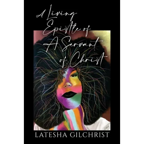 A Living Epistle of A Servant of Christ - Paperback