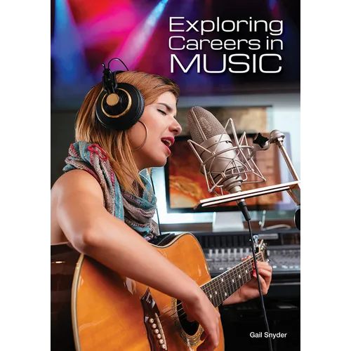 Exploring Careers in Music - Hardcover