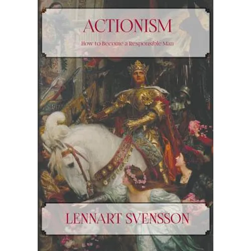 Actionism - How to Become a Responsible Man - Paperback