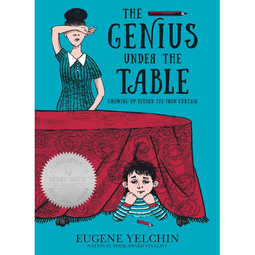 The Genius Under the Table: Growing Up Behind the Iron Curtain - Paperback