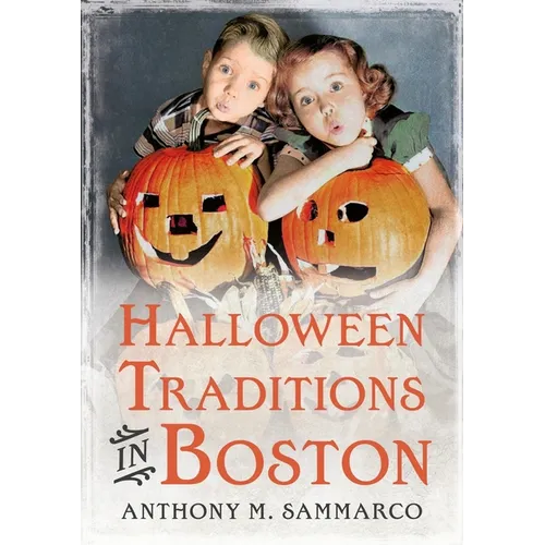 Halloween Traditions in Boston - Paperback