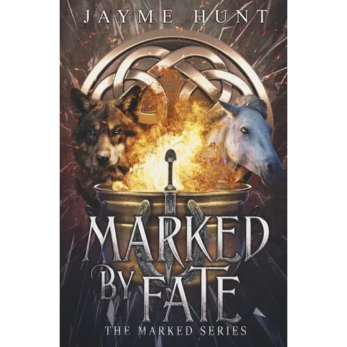 Marked by Fate: The Marked Series, Book 1 - Paperback