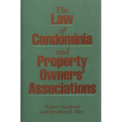 The Law of Condominia and Property Owners' Associations - Hardcover
