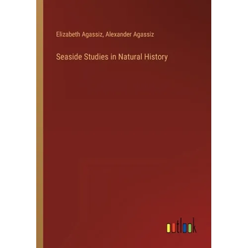 Seaside Studies in Natural History - Paperback