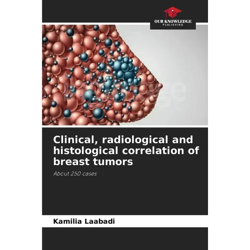 Clinical, radiological and histological correlation of breast tumors - Paperback