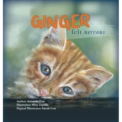 Ginger Felt Nervous - Hardcover