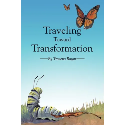 Traveling Toward Transformation - Paperback