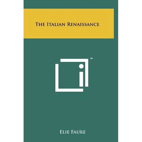 The Italian Renaissance - Hardcover