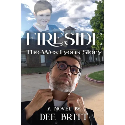 Fireside: The Wes Lyons Story - Paperback
