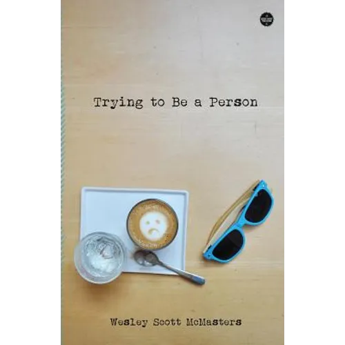 Trying to Be a Person - Paperback