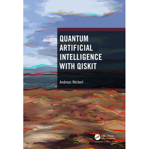 Quantum Artificial Intelligence with Qiskit - Hardcover