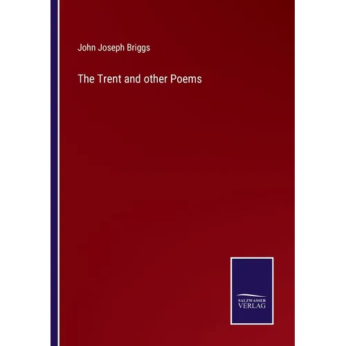 The Trent and other Poems - Paperback
