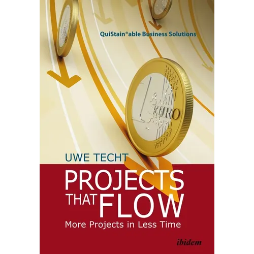 Projects That Flow: More Projects in Less Time - Paperback