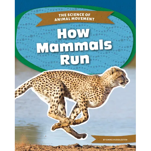 How Mammals Run - Library Binding