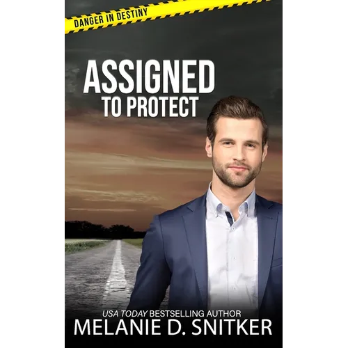 Assigned to Protect: Christian Romantic Suspense - Paperback