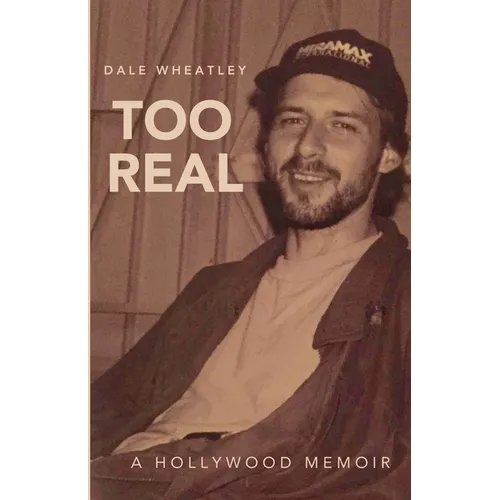 Too Real: A Hollywood Memoir - Paperback