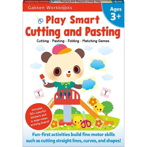 Play Smart Cutting and Pasting Age 3+: Preschool Activity Workbook with Stickers for Toddlers Ages 3, 4, 5: Build Strong Fine Motor Skills: Basic Scis - Paperback