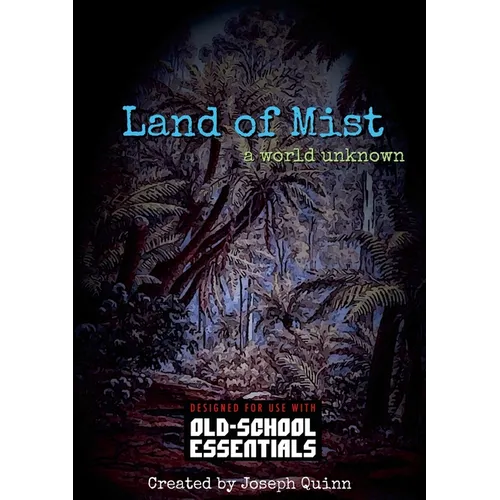 Land of Mist - A World Unknown: for Old-School Essentials - Paperback