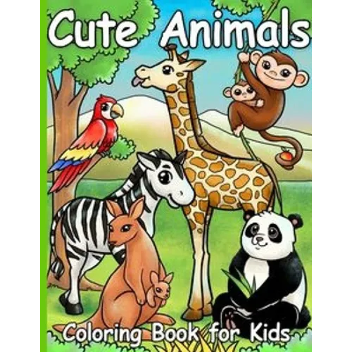 Cute Animals coloring book for kids: Preschool Coloring Book - Paperback