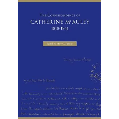 The Correspondence of Catherine McAuley, 1818-1841 - Hardcover