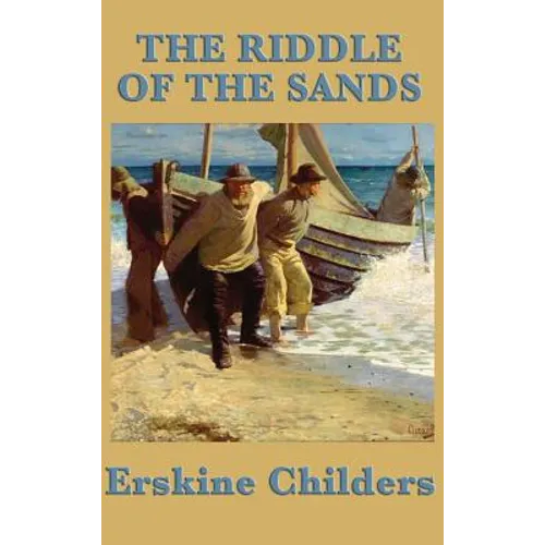 The Riddle of the Sands - Hardcover