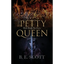 The Petty Queen - Paperback