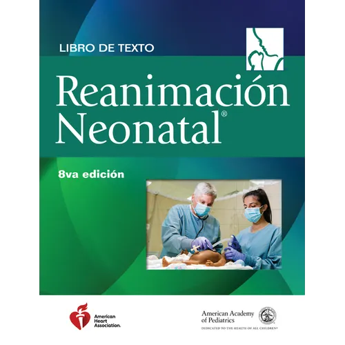 Libro de Texto Sobre Reanimación Neonatal, 8.a Edición - Paperback