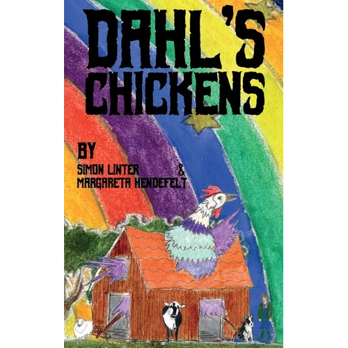 Dahl's Chickens - Hardcover