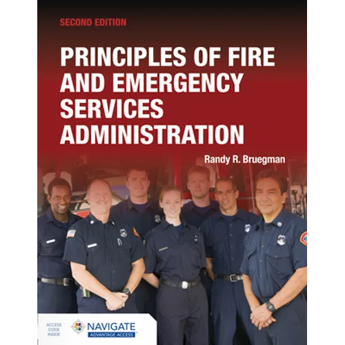 Principles of Fire and Emergency Services Administration Includes Navigate Advantage Access - Paperback