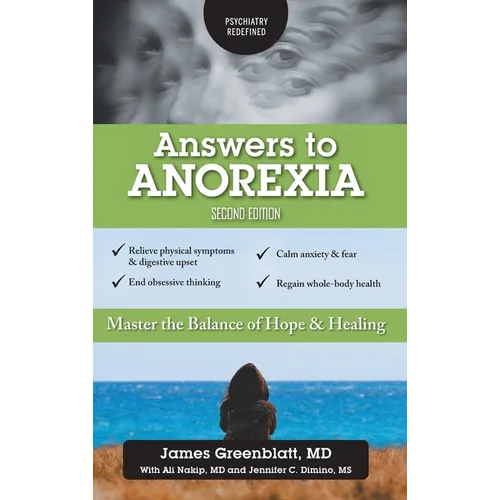 Answers to Anorexia: Master the Balance of Hope & Healing - Hardcover