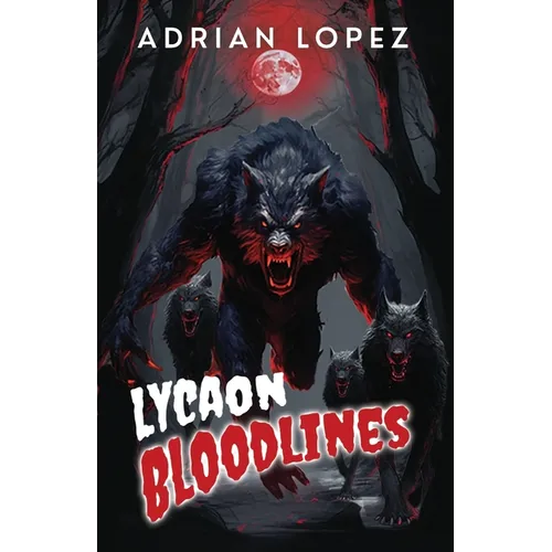 Lycaon Bloodlines - Paperback
