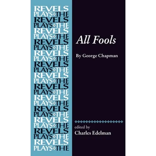 All Fools: George Chapman - Paperback